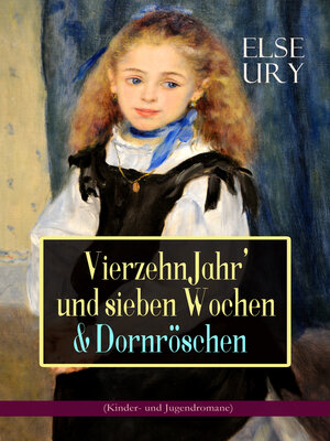 cover image of Vierzehn Jahr' und sieben Wochen & Dornröschen (Kinder- und Jugendromane)